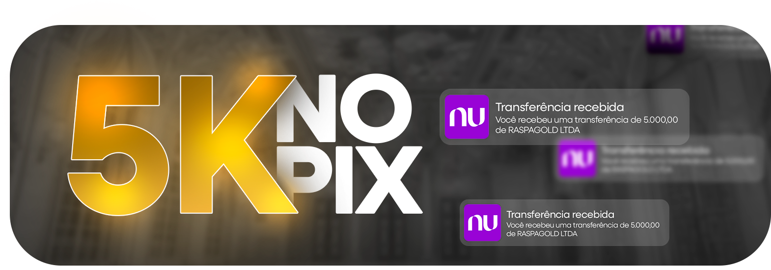 Banner PIX 5K 💸